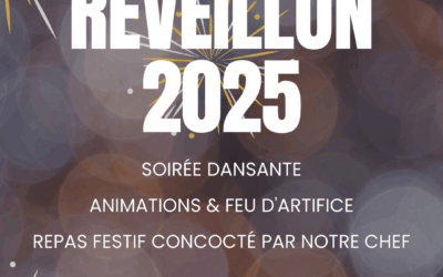 RÉSERVEZ VOTRE SOIRÉE D’EXCEPTION – RÉVEILLON 2025